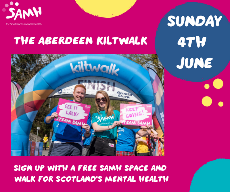 Fundraise SAMH Scottish Association Mental Health Aberdeen Kiltwalk